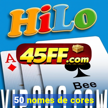 50 nomes de cores